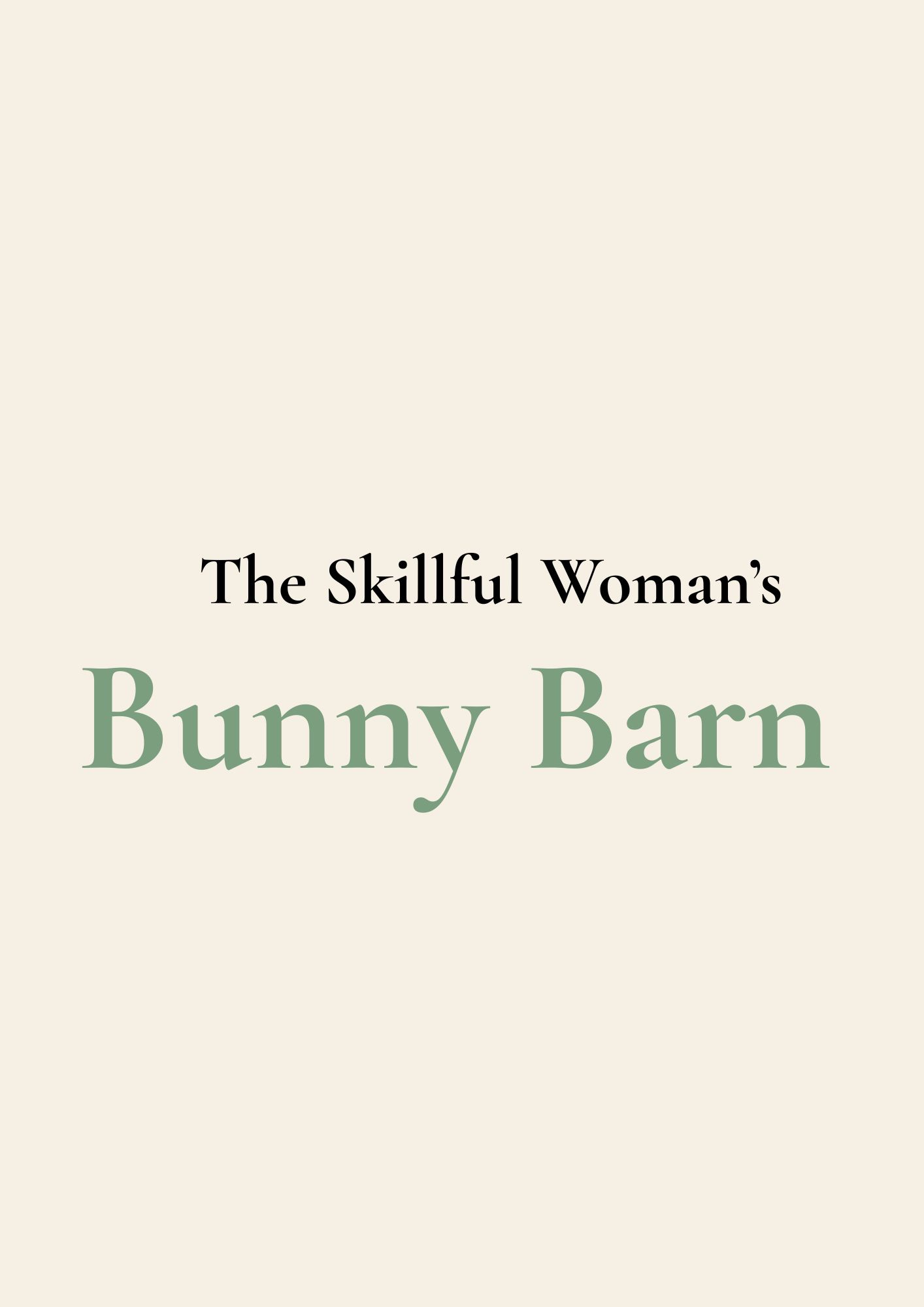 Bunny Barn by The Skillful Woman